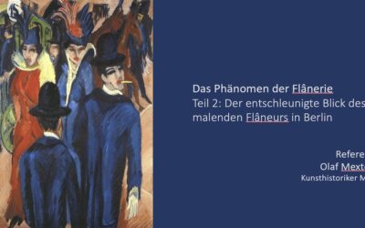 Das Phänomen der Flânerie – Teil 2: Der malende Flâneur in Berlin